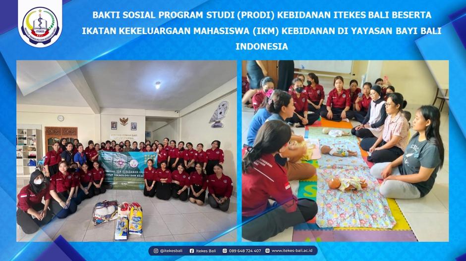 Bakti Sosial Program Studi (Prodi) Kebidanan ITEKES Bali beserta Ikatan Kekeluargaan Mahasiswa (IKM) Kebidanan di Yayasan Bayi Bali Indonesia