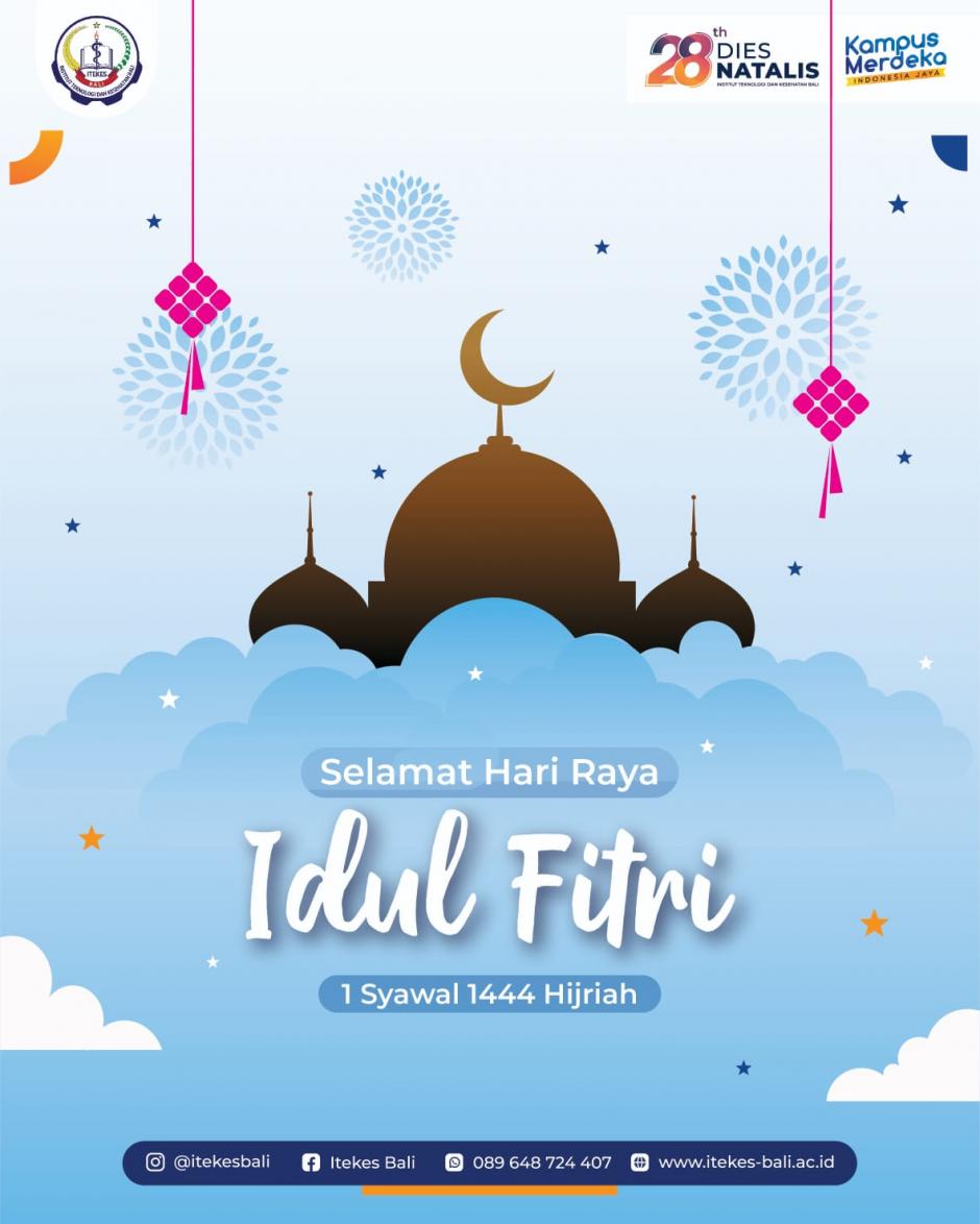 Selamat Hari Raya Idul Fitri 1 Syawal 1444 Hijriah