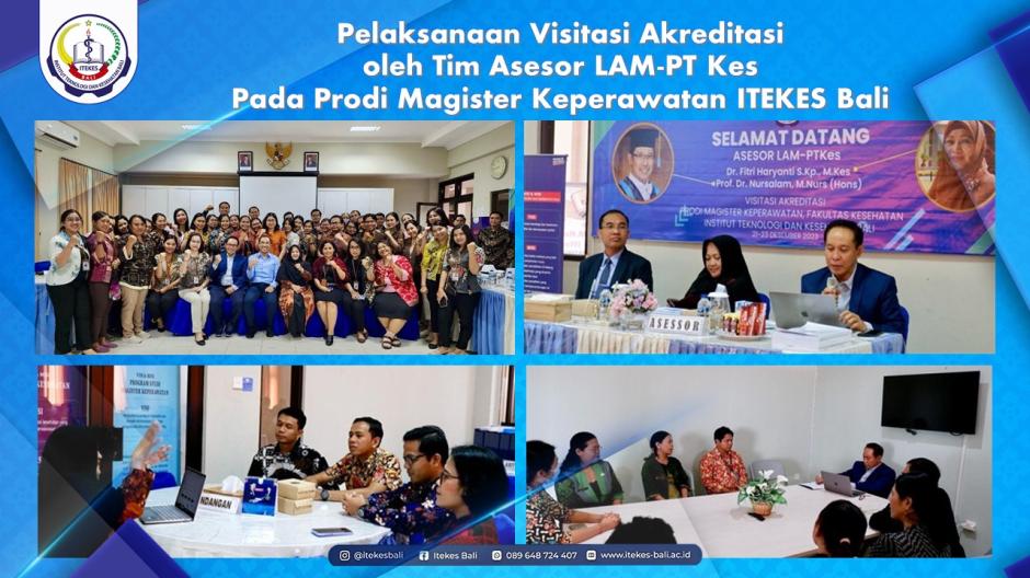 Pelaksanaan Visitasi Akreditasi oleh Tim Asesor LAM-PT Kes Pada Prodi Magister Keperawatan ITEKES Bali
